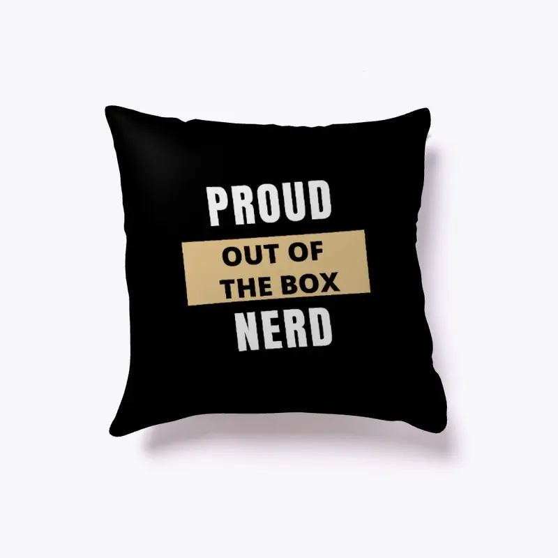 Proud Out of the Box Nerd