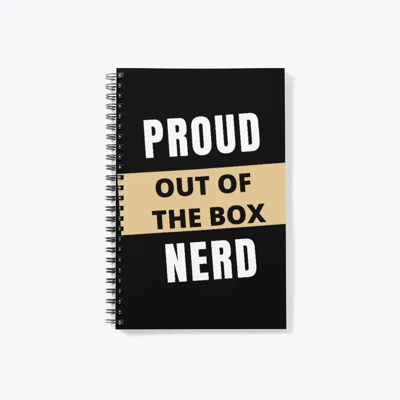 Proud Out of the Box Nerd